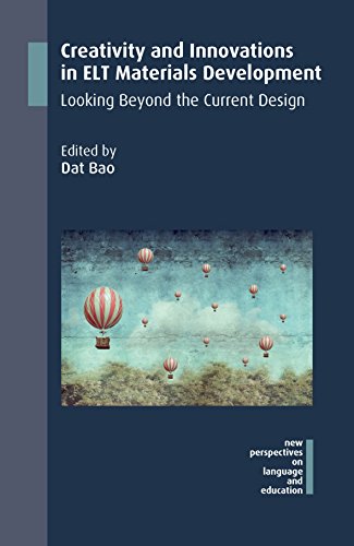 Creativity and Innovations in ELT Materials Development Looking Beyond the Curr [Paperback]