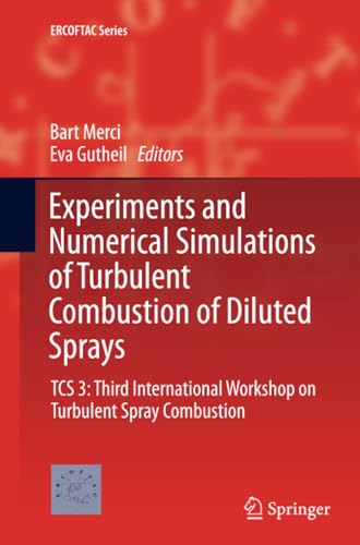 Experiments and Numerical Simulations of Turbulent Combustion of Diluted Sprays: [Paperback]