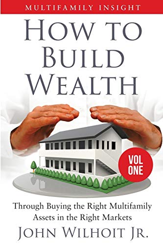 Multifamily Insight Vol. 1 Ho To Build Wealth Through Buying The Right Multifa [Paperback]