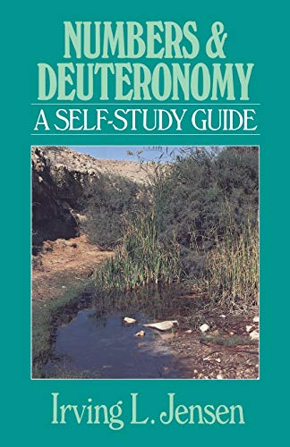 Numbers & Deuteronomy- Jensen Bible Self Study Guide (jensen Bible Self-Study Gu [Paperback]