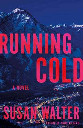 Running Cold: A Novel [Paperback]