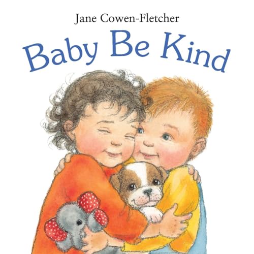 Baby Be Kind [Board book]