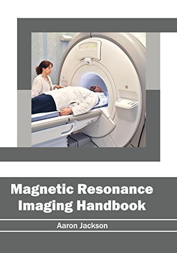 Magnetic Resonance Imaging Handbook [Hardcover]