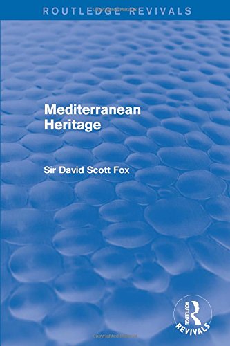 Mediterranean Heritage (Routledge Revivals) [Paperback]