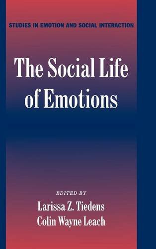 The Social Life of Emotions [Hardcover]