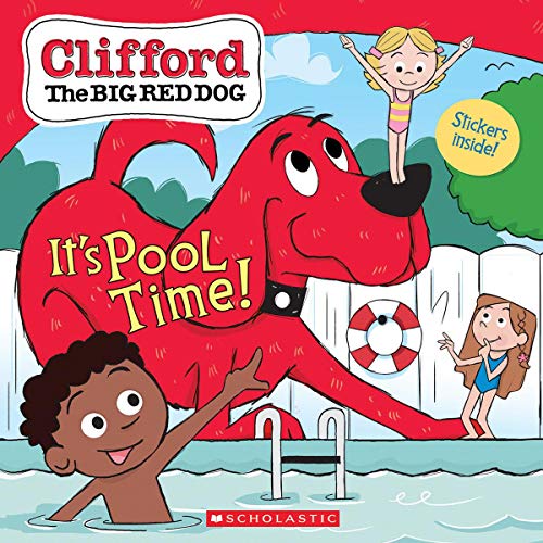 It's Pool Time! (Clifford the Big Red Dog Storybook) [Paperback]