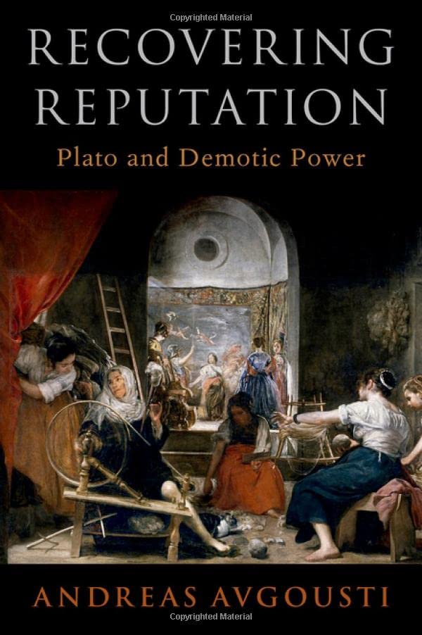 Recovering Reputation: Plato and Demotic Power [Hardcover]