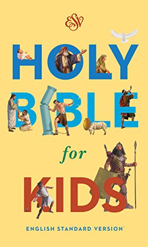 Esv Holy Bible For Kids [Hardcover]