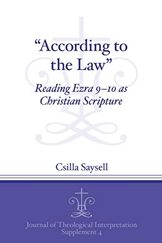 According to the La   Reading Ezra 9-10 As Christian Scripture [Paperback]