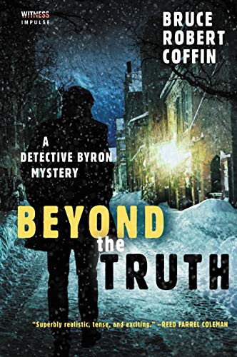 Beyond the Truth: A Detective Byron Mystery [Paperback]