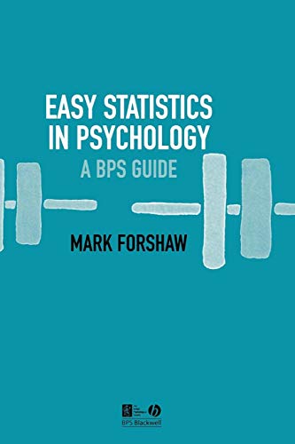 Easy Statistics in Psychology A BPS Guide [Paperback]