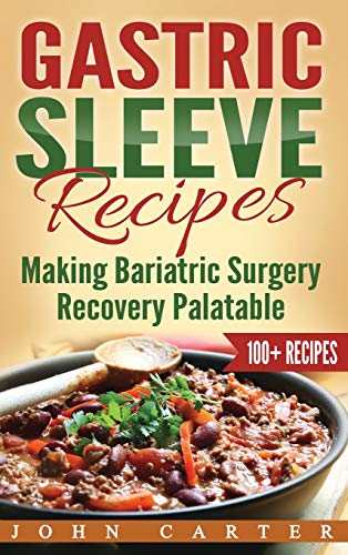 Gastric Sleeve Recipes [Hardcover]