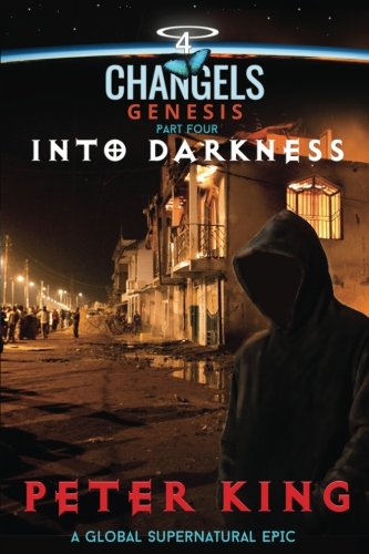 Into Darkness (changels Genesis) (volume 4) [Paperback]