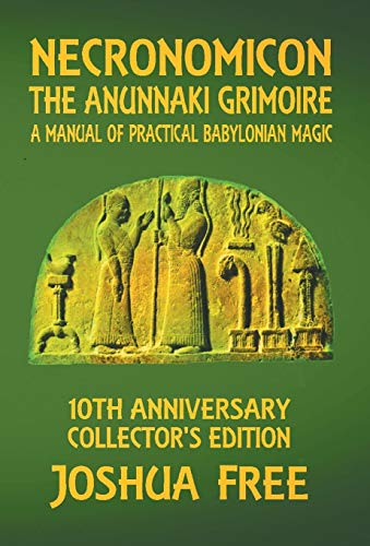 Necronomicon - the Anunnaki Grimoire  A Manual of Practical Babylonian Magick [Hardcover]