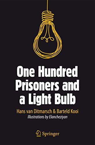 One Hundred Prisoners and a Light Bulb [Paperback]