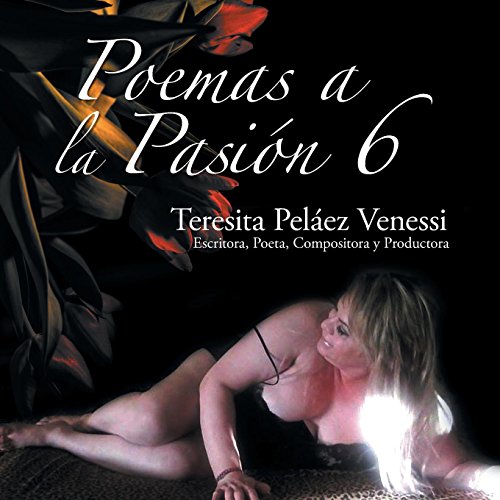 Poemas a la Pasion 6 [Paperback]