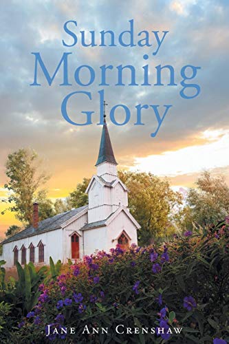 Sunday Morning Glory [Paperback]