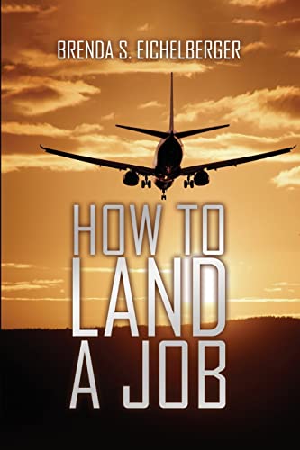 Ho to Land a Job [Paperback]