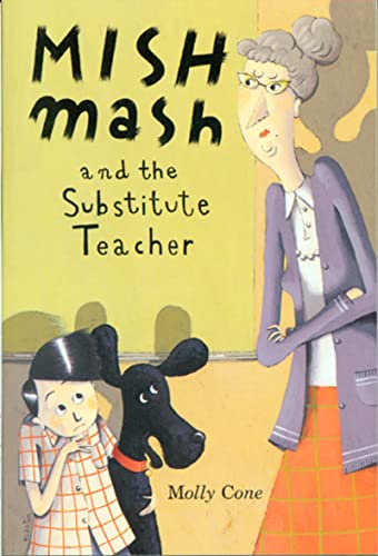 Mishmash and Substitute Teacher [Paperback]