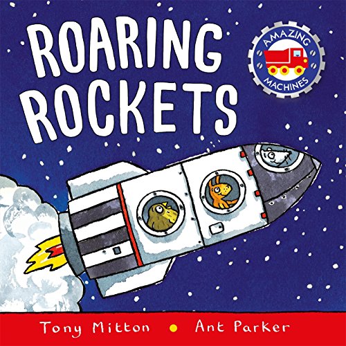 Roaring Rockets (amazing Machines) [Paperback