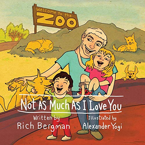 Not As Much As I Love You [Paperback]