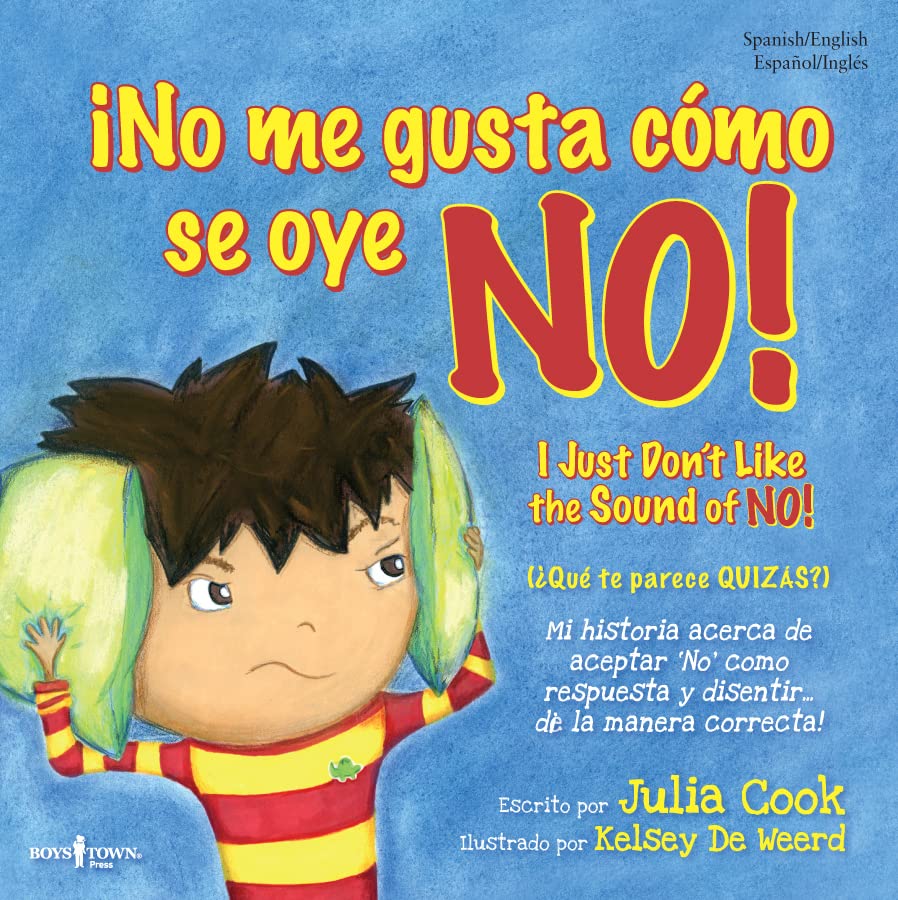 I No Me Gusta Como Se Oye No! (spanish Edition) (lo Mejor Que Puedo Ser / Best M [Paperback]