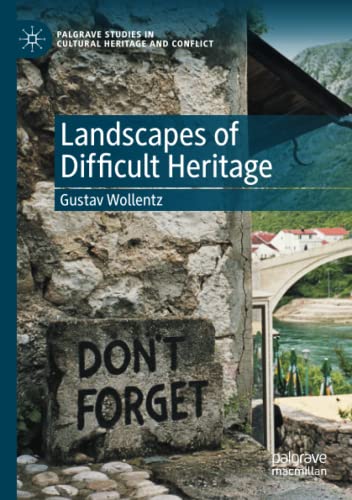 Landscapes of Difficult Heritage [Paperback]