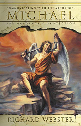 Michael Communicating With The Archangel For Guidance & Protection (angels Seri [Paperback]