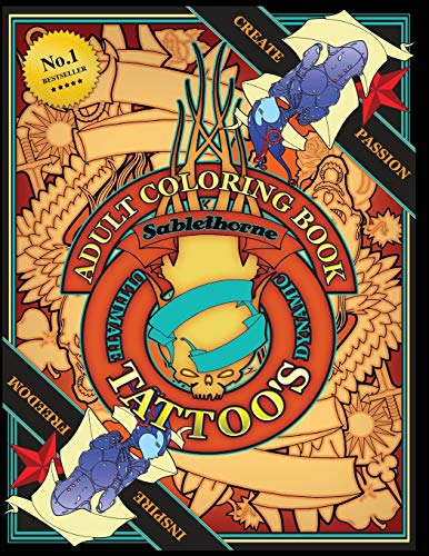 Adult Tattoo Coloring Book Ultimate And Dynamic Illustrations For Gron Ups, Ta [Paperback]