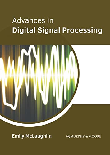 Advances In Digital Signal Processing