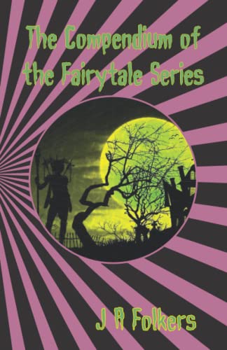 Compendium Of The Fairytale Series