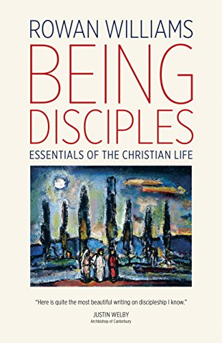 Being Disciples: Essentials Of The Christian Life [Paperback]