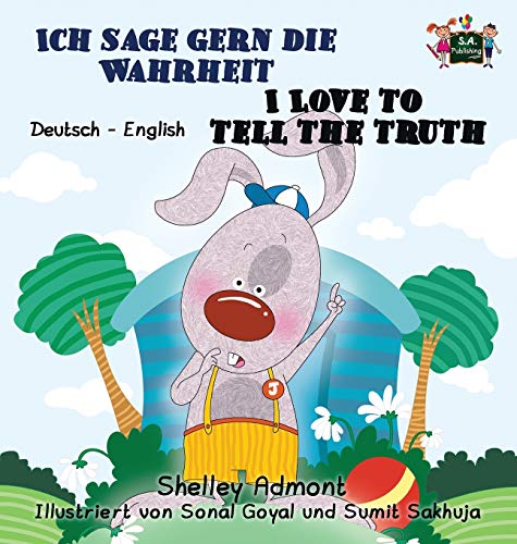 Ich Liebe Es, Die Wahrheit Zu Sagen I Love To Tell The Truth German English Bil [Hardcover]