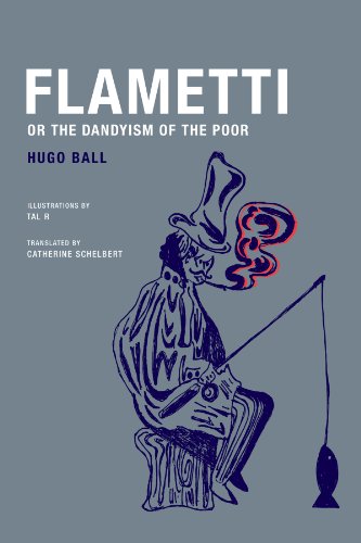 Flametti, or The Dandyism of the Poor [Paperback]