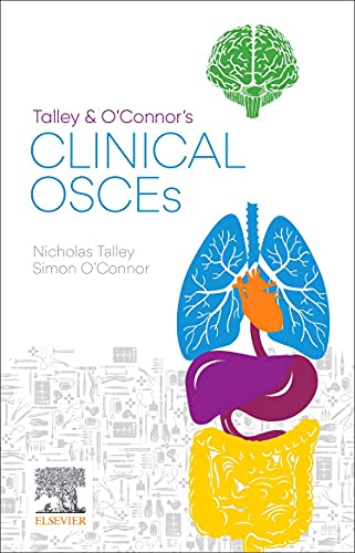 Talley and O'Connor's Clinical OSCEs: Guide to Passing the OSCEs [Paperback]