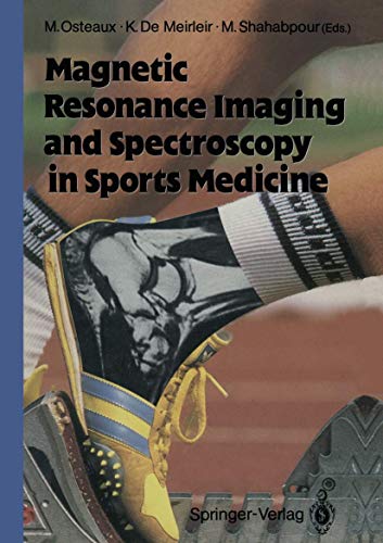 Magnetic Resonance Imaging and Spectroscopy in Sports Medicine [Paperback]