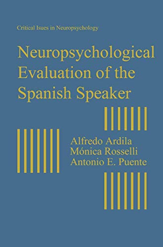 Neuropsychological Evaluation of the Spanish Speaker [Hardcover]