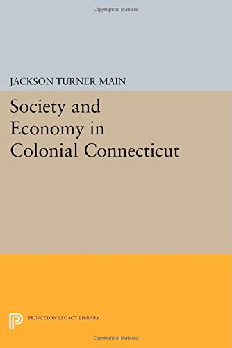 Society and Economy in Colonial Connecticut [Paperback]