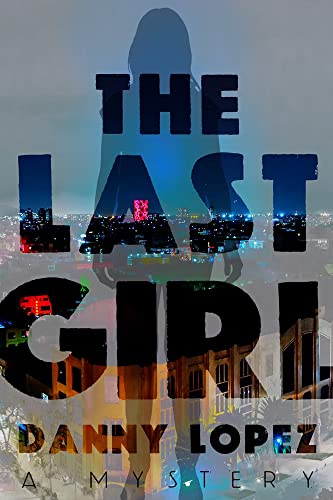 The Last Girl [Paperback]