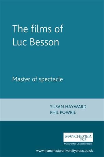 The films of Luc Besson Master of spectacle [Paperback]