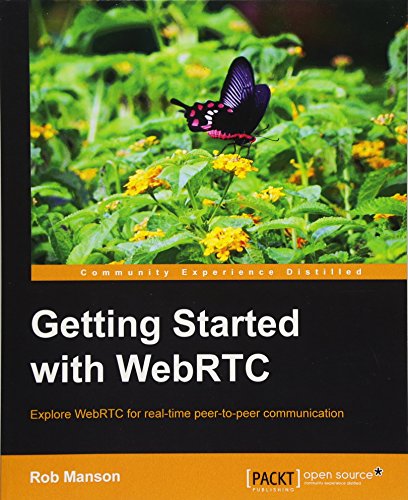 Getting Started With Webrtc [Paperback]