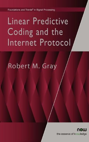 Linear Predictive Coding And The Internet Protocol [Hardcover]