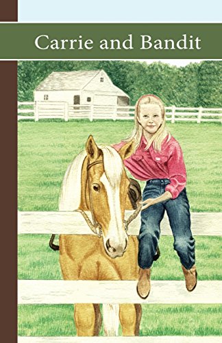 Sonrise Stable Carrie And Bandit [Paperback]