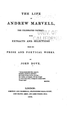 The Life Of Andre Marvell, The Celebrated Patriot [Paperback]