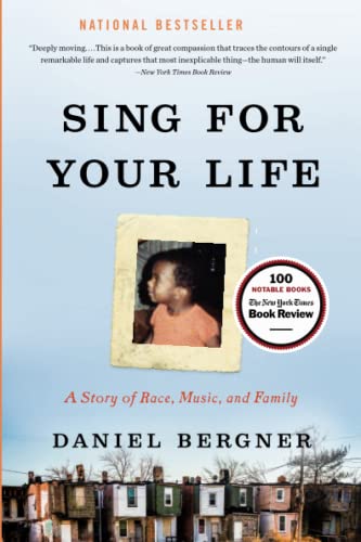 Sing for Your Life: A Story of Race, Music, and Family [Paperback]