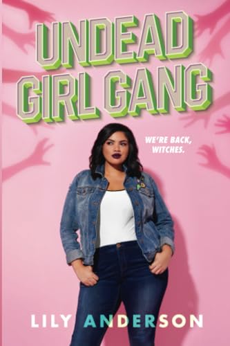 Undead Girl Gang [Paperback]