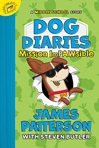 Dog Diaries: Mission Impawsible: A Middle School Story [Hardcover]