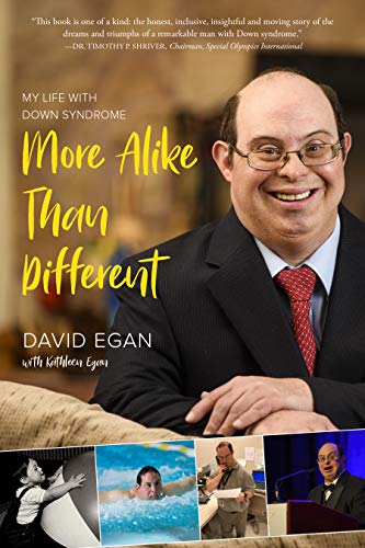 More Alike Than Different: My Life with Down Syndrome [Hardcover]