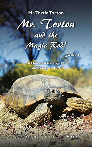 Mr. Torton And The Magic Rod A Universal Heritage Of Children Literature [Paperback]