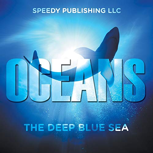 Oceans The Deep Blue Sea [Paperback]